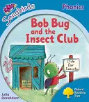 Albero di lettura Oxford: Livello 3: Più uccelli canori - Bob Bug e il club degli insetti - Oxford Reading Tree: Level 3: More Songbirds Phonics - Bob Bug and the Insect Club