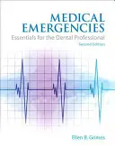 Emergenze mediche: Elementi essenziali per l'odontoiatra - Medical Emergencies: Essentials for the Dental Professional