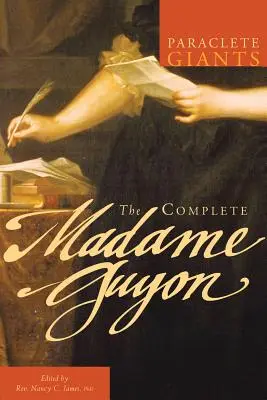 L'opera omnia di Madame Guyon - The Complete Madame Guyon