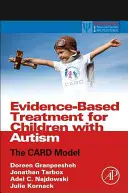Trattamento basato sull'evidenza per i bambini con autismo: Il modello delle carte - Evidence-Based Treatment for Children with Autism: The Card Model
