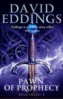 La pedina della profezia - Libro primo del Belgariad - Pawn Of Prophecy - Book One Of The Belgariad