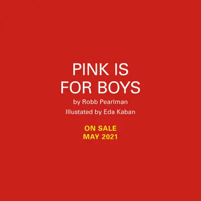 Il rosa è per i ragazzi - Pink Is for Boys