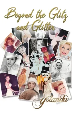 Oltre lo sfarzo e il glamour - Beyond the Glitz and Glamour