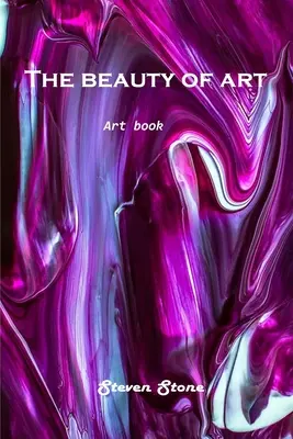 La bellezza dell'arte: Libro d'arte - The beauty of art: Art Book