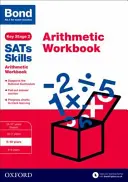 Bond SATs Skills: Manuale di aritmetica - 9-10 anni - Bond SATs Skills: Arithmetic Workbook - 9-10 years