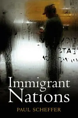 Le nazioni degli immigrati - Immigrant Nations