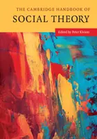 Il manuale di Cambridge di teoria sociale in 2 volumi cartonati - The Cambridge Handbook of Social Theory 2 Volume Hardback Set