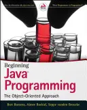 Iniziare a programmare in Java: L'approccio orientato agli oggetti - Beginning Java Programming: The Object-Oriented Approach
