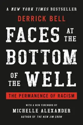 Facce in fondo al pozzo: La permanenza del razzismo - Faces at the Bottom of the Well: The Permanence of Racism