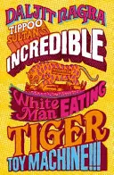 L'incredibile macchina-giocattolo della tigre mangia-uomini bianchi di Tippoo Sultan!!! - Tippoo Sultan's Incredible White-Man-Eating Tiger Toy-Machine!!!