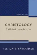 Cristologia: Un'introduzione globale - Christology: A Global Introduction
