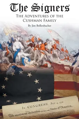 I firmatari: Le avventure della famiglia Cushman - The Signers: The Adventures of the Cushman Family