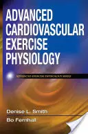 Fisiologia avanzata dell'esercizio cardiovascolare - Advanced Cardiovascular Exercise Physiology