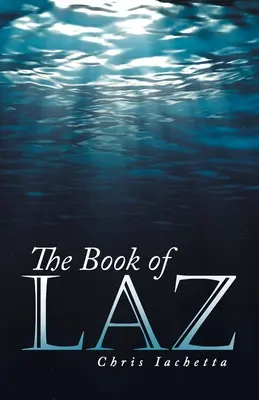 Il libro di Laz - The Book of Laz