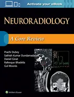 Neuroradiologia: Una revisione di base - Neuroradiology: A Core Review