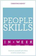 Abilità umane di successo in una settimana: Insegnare a se stessi - Successful People Skills in a Week: Teach Yourself