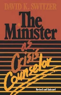 Il ministro come consulente di crisi Edizione rivista - The Minister as Crisis Counselor Revised Edition