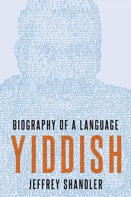 Yiddish: Biografia di una lingua - Yiddish: Biography of a Language