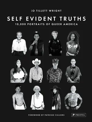 Verità evidenti: 10.000 ritratti dell'America queer - Self Evident Truths: 10,000 Portraits of Queer America