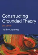 Costruire una teoria fondata - Constructing Grounded Theory