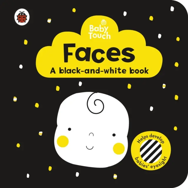 Baby Touch: Facce: un libro in bianco e nero - Baby Touch: Faces: a black-and white-book