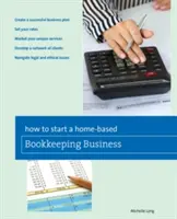 Come avviare un'attività di contabilità a domicilio - How to Start a Home-Based Bookkeeping Business