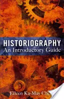 Storiografia: Una guida introduttiva - Historiography: An Introductory Guide