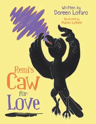 Il grido d'amore di Remi - Remi's Caw for Love
