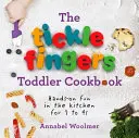 Tickle Fingers Toddler Cookbook - Divertimento pratico in cucina per bambini da 1 a 4 anni - Tickle Fingers Toddler Cookbook - Hands-on Fun in the Kitchen for 1 to 4s
