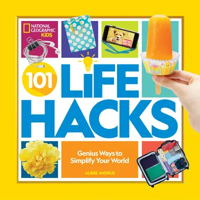 101 trucchi di vita: Modi geniali per semplificare il tuo mondo - 101 Life Hacks: Genius Ways to Simplify Your World