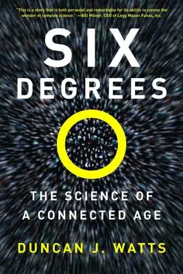 Sei gradi: La scienza di un'epoca connessa - Six Degrees: The Science of a Connected Age