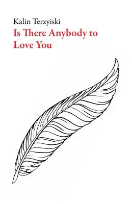 C'è qualcuno che ti ama? - Is There Anybody to Love You?