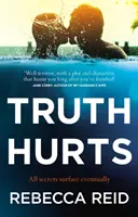 La verità fa male - Una lettura avvincente e senza respiro - Truth Hurts - A captivating, breathless read