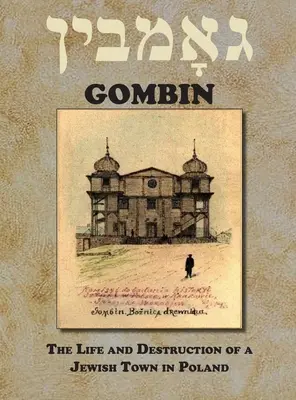 Libro commemorativo di Gombin, Polonia - Memorial Book of Gombin, Poland