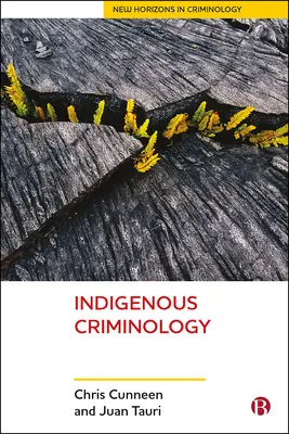 Criminologia indigena - Indigenous Criminology