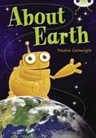 Bug Club Non Fiction Anno Due Lime B Sulla Terra - Bug Club Non Fiction Year Two Lime B About Earth