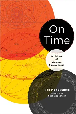 Sul tempo: una storia del cronometraggio occidentale - On Time: A History of Western Timekeeping