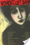 Le donne della riva sinistra: Parigi, 1900-1940 - Women of the Left Bank: Paris, 1900-1940