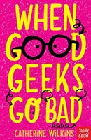 Quando i bravi geek diventano cattivi - When Good Geeks Go Bad
