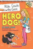 Cane eroe! Un libro dei rami (Hilde risolve il caso #1), 1 - Hero Dog!: A Branches Book (Hilde Cracks the Case #1), 1