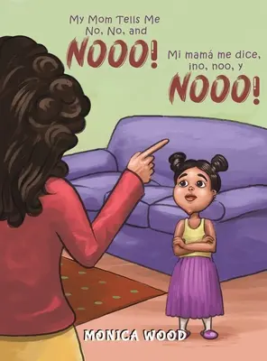 Mia madre mi dice no, no e no! - My Mom Tells Me No, No, and Nooo!