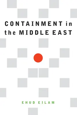Contenimento in Medio Oriente - Containment in the Middle East