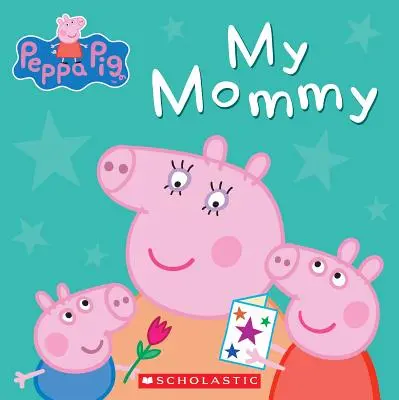La mia mamma (Peppa Pig) - My Mommy (Peppa Pig)