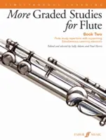 More Graded Studies for Flute, Bk 2: Repertorio di studio per flauto con elementi di supporto all'apprendimento simultaneo - More Graded Studies for Flute, Bk 2: Flute Study Repertoire with Supporting Simultaneous Learning Elements