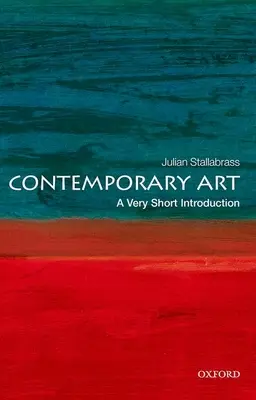 Arte contemporanea: Una brevissima introduzione - Contemporary Art: A Very Short Introduction