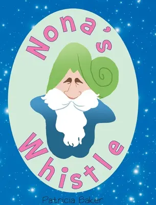 Il fischio di Nona - Nona's Whistle