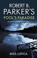 Il paradiso dei matti di Robert B. Parker - Robert B. Parker's Fool's Paradise