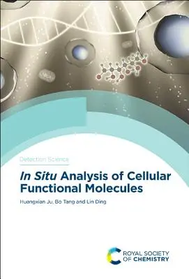 Analisi in situ delle molecole funzionali cellulari - In Situ Analysis of Cellular Functional Molecules