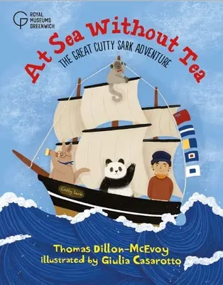 In mare senza tè: La grande avventura del Cutty Sark - At Sea Without Tea: The Great Cutty Sark Adventure