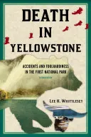Morte a Yellowstone REV Ed PB - Death in Yellowstone REV Ed PB